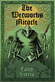Paperback The Wetworks Miracle Book