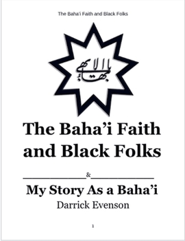 Paperback The Baha'i Faith and Black Folks Book