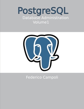 Paperback PostgreSQL Database administration Vol. 01 Book