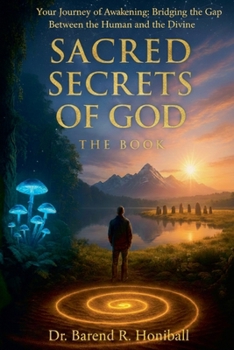 Paperback Sacred Secrets of God - The Book