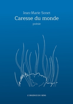 Paperback Caresse du monde [French] Book