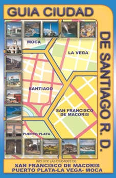 Paperback Guia Ciudad de Santiago R. D. [Spanish] Book