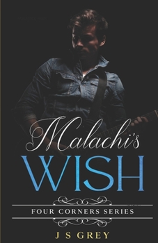 Paperback Malachi's Wish: Four Corners Series Book