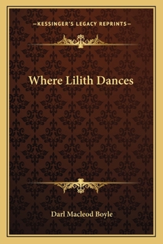 Paperback Where Lilith Dances Book