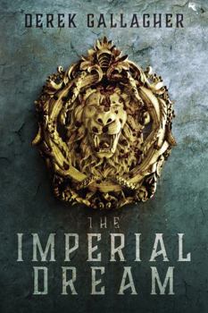 Paperback The Imperial Dream: Book One of the Fables Saga Book