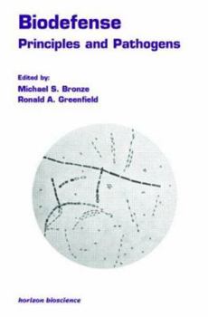 Biodefense: Principles and Pathogens
