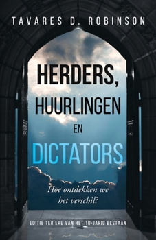 Paperback Herders, Huurlingen En Dictators: Hoe Ontdekken We Het Verschil? [Dutch] Book