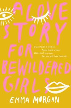 Paperback A Love Story for Bewildered Girls Book