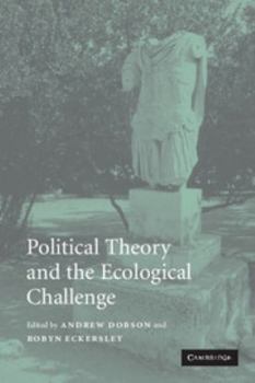 Paperback Political Theory and the Ecological Challenge Book
