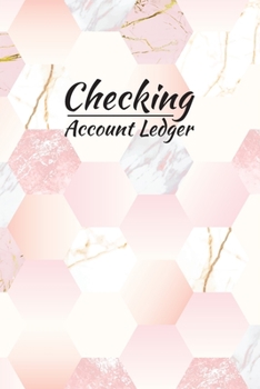 Checking Account Ledger: Check Bookkeeping Record and Tracker Notebook, Tracker and Record Book