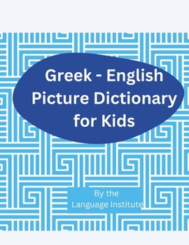Paperback Greek-English Children Picture Dictionary: Over 2000 Words Book