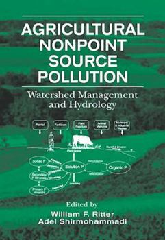 Hardcover Agricultural Nonpoint Source Pollution: Watershed Management and Hydrology Book