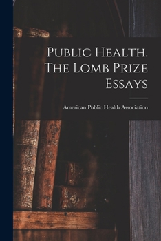 Paperback Public Health. The Lomb Prize Essays Book