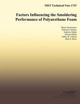Paperback NIST Technical Note 1747 Factors Influencing the Smoldering Performance of Polyurethane Foam Book