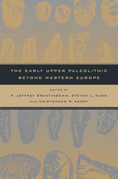 Hardcover The Early Upper Paleolithic Beyond Western Europe Book
