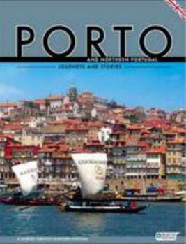 Paperback Porto and Northern Portugal - Journeys and Stories: A Journey Through Northern Portugal [Portuguese] Book