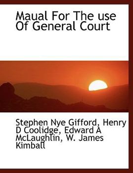 Paperback Maual for the Use of General Court Book