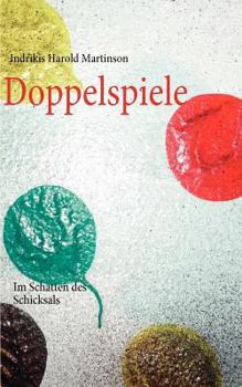 Paperback Doppelspiele: Im Schatten des Schicksals [German] Book