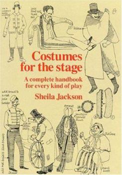 Paperback Costumes for the Stage: A Complete Handbook for Every Kind of Play Book