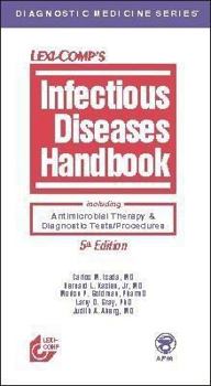 Paperback Infectious Diseases Handbook: Including Antimicrobial Therapy & Diagnostic Tests/Procedures Book