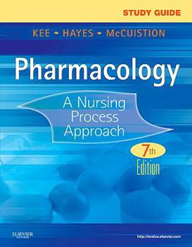 Paperback Study Guide for Pharmacology: A Nursing Process Approach Book