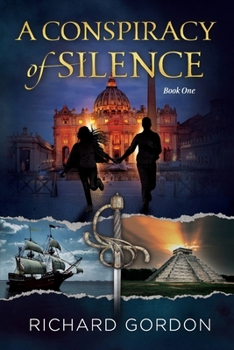 A Conspiracy of Silence: Book One