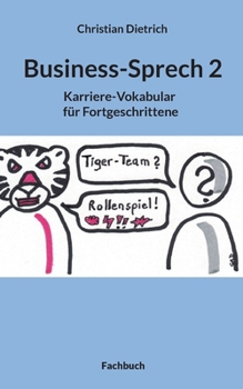 Paperback Business-Sprech 2: Karriere-Vokabular für Fortgeschrittene [German] Book