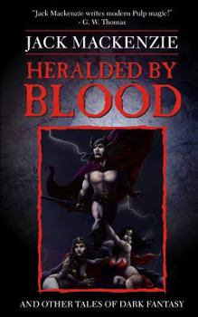 Paperback Heralded by Blood and Other Tales Book