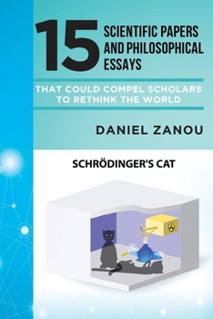 Paperback 15 Scientific Papers and Philosophical Essays That Could Compel Scholars to Rethink the World Book