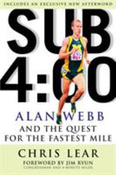 Paperback Sub 4:00: Alan Webb and the Quest for the Fastest Mile Book