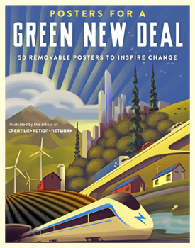 Paperback Posters for a Green New Deal: 50 Removable Posters to Inspire Change Book