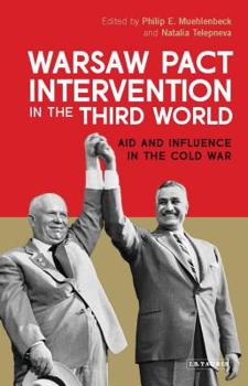 Paperback Warsaw Pact Intervention in the Third World: Aid and Influence in the Cold War Book