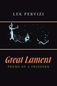Paperback Great Lament: Poems of a Prisoner Book