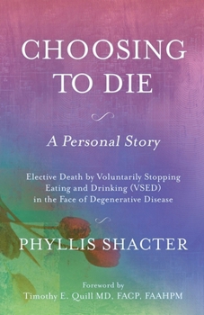 Paperback Choosing to Die: A Personal Story Book