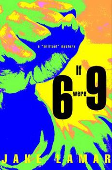 Hardcover If 6 Were 9: A "Militant" Mystery Book