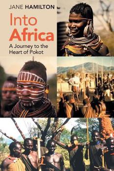 Paperback Into Africa: A Journey to the Heart of Pokot Book