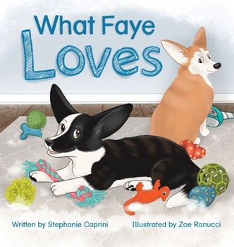 Hardcover What Faye Loves Book
