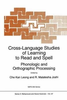 Paperback Cross-Language Studies of Learning to Read and Spell:: Phonologic and Orthographic Processing Book