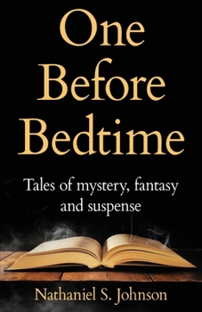Paperback One Before Bedtime: Tales of mystery, fantasy, and suspense Book