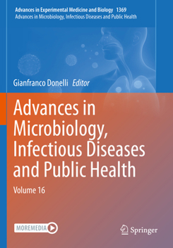 Paperback Advances in Microbiology, Infectious Diseases and Public Health: Volume 16 Book