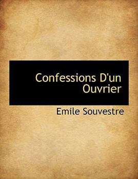 Paperback Confessions D'Un Ouvrier [Large Print] Book