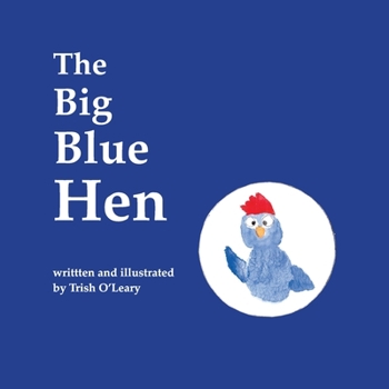 Paperback The Big Blue Hen Book