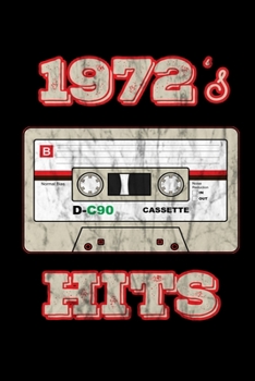 1972's Hits: Birthday Retro Cassette Gym Weightlifting Diary 6" x 9" 100 pages