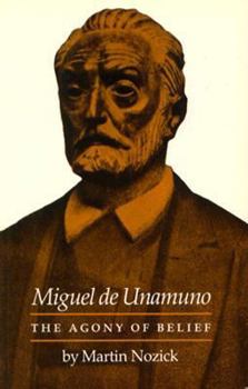 Paperback Miguel de Unamuno: The Agony of Belief Book