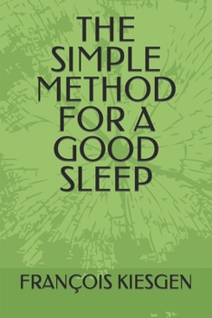 Paperback The Simple Method for a Good Sleep Book