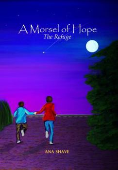 Paperback A Morsel of Hope: The Refuge Book
