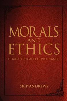 Paperback Morals and Ethics: Character and Governance Book