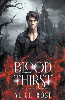 Paperback Blood Thirst: A Paranormal Vampire Romance Book