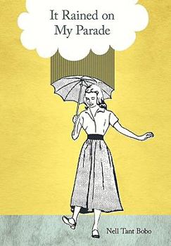 Paperback It Rained on My Parade Book