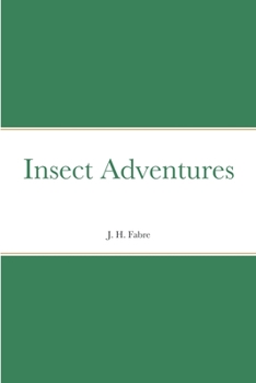 Paperback Insect Adventures Book